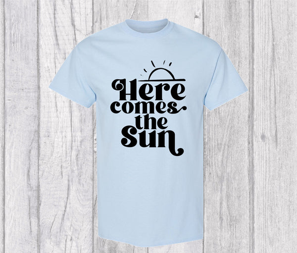 Here Comes The Sun T-shirt -  Here Comes The Sun Graphic T-shirt