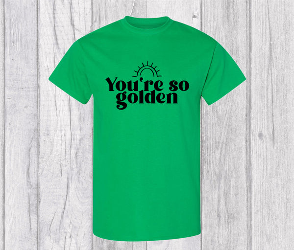 You’re So Golden T-shirt -  Harry Styles Inspired Graphic T-shirt