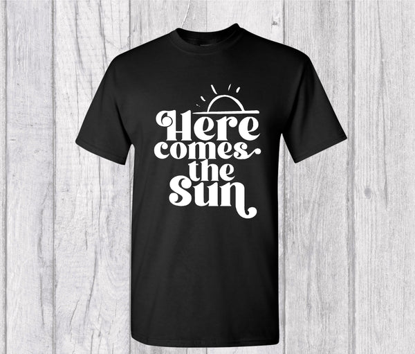 Here Comes The Sun T-shirt -  Here Comes The Sun Graphic T-shirt