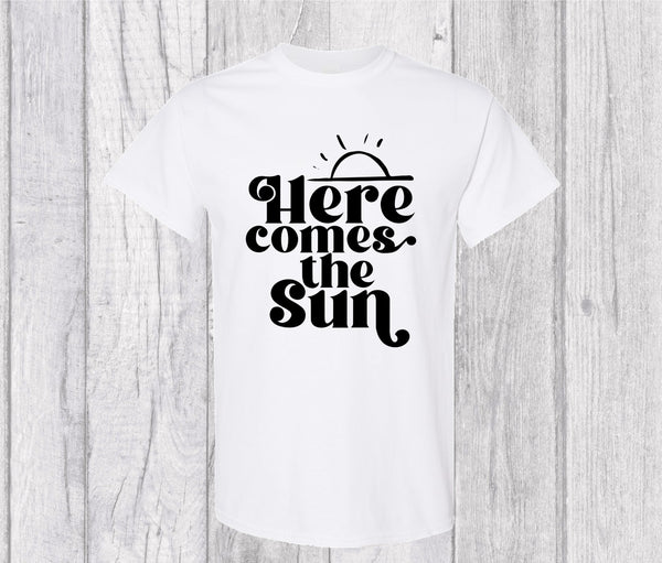 Here Comes The Sun T-shirt -  Here Comes The Sun Graphic T-shirt